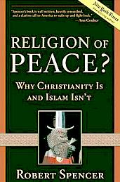 Robert Spencer: Religion of Peace?