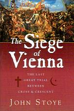 John Stoye: The Siege of Vienna