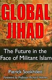 Global Jihad : The Future in the Face of Militant Islam