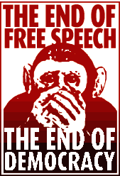 “The End of Free Speech = The End of Democracy”