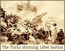 The Turks storming Löbel bastion